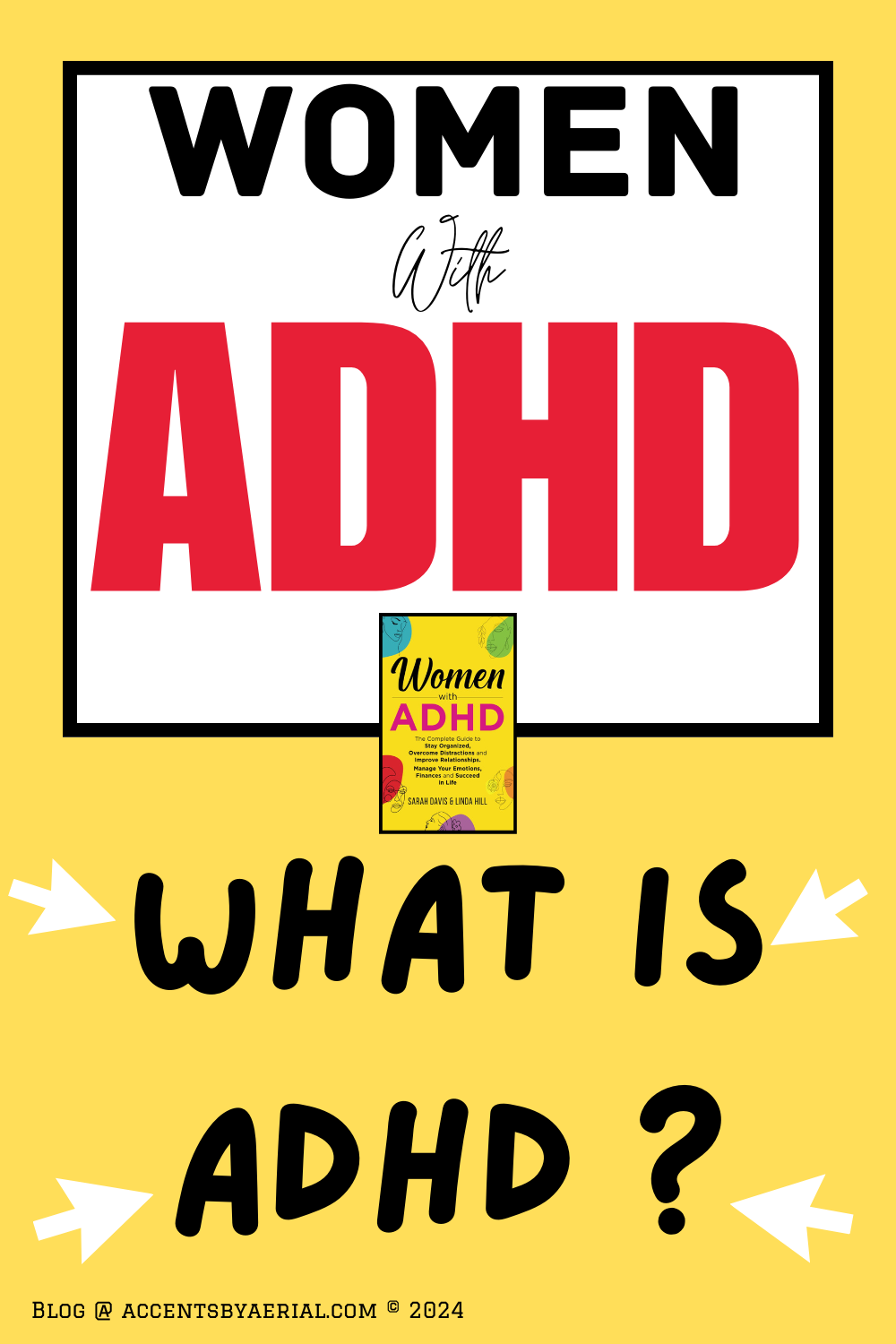 Women with ADHD: What is ADHD?