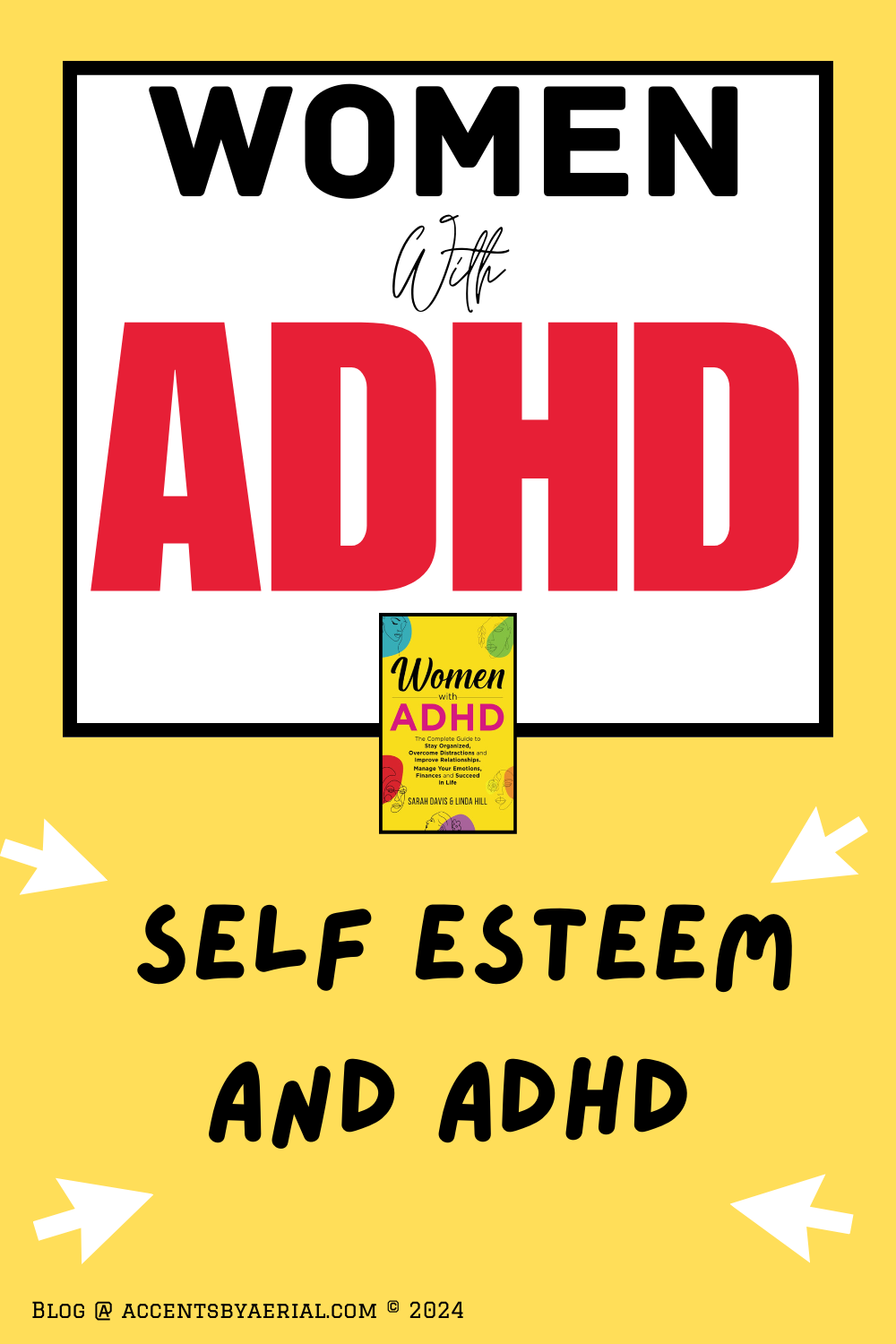 Women with ADHD: Self Esteem and ADHD